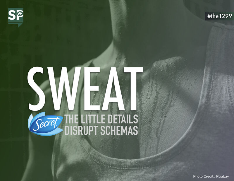 Sweat the little details, disrupt schemas
