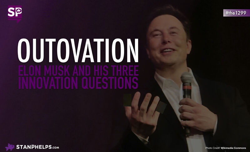 Outovation: elon Musk and his three innovation questions