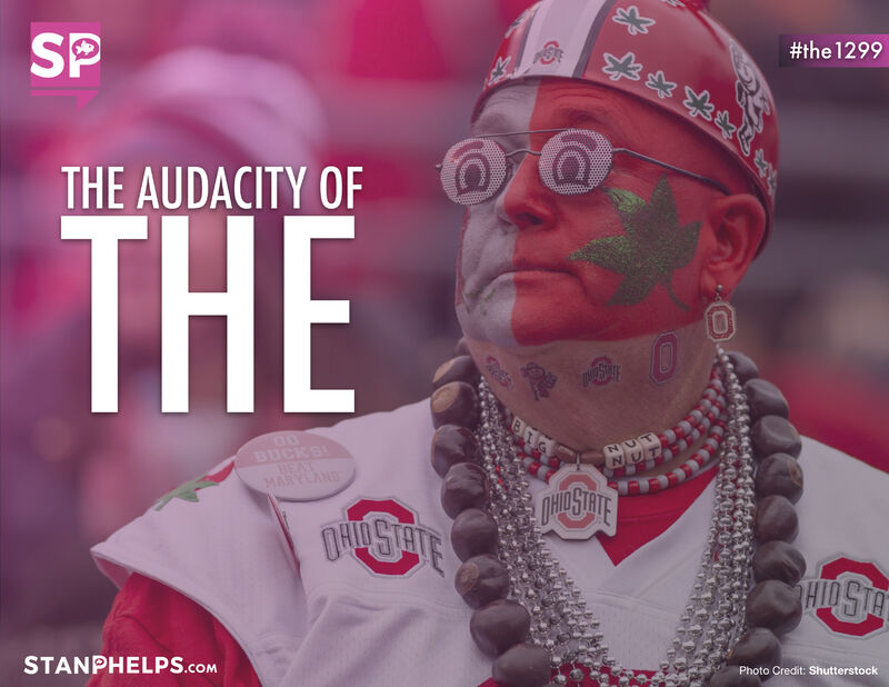 Love them or hate them, you can’t ignore The Ohio State University