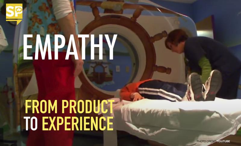 Empathy: From Product to Experience