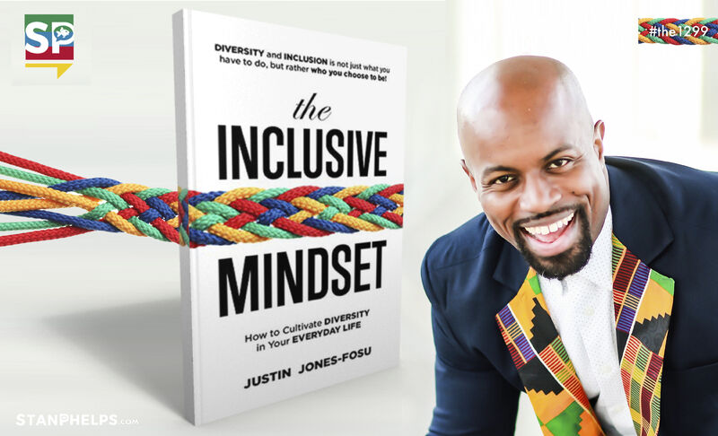 Justin Jones-Fosu is launching his latest book “The Inclusive Mindset” that examines how to cultivate diversity in our everyday lives