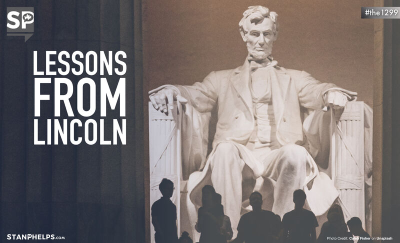 Lessons from Abraham Lincoln