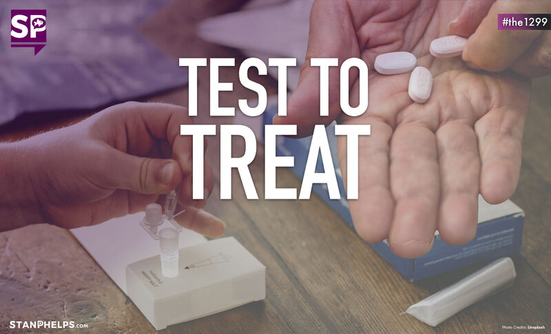 The new “Test to Treat” policy is designed to help fight Covid