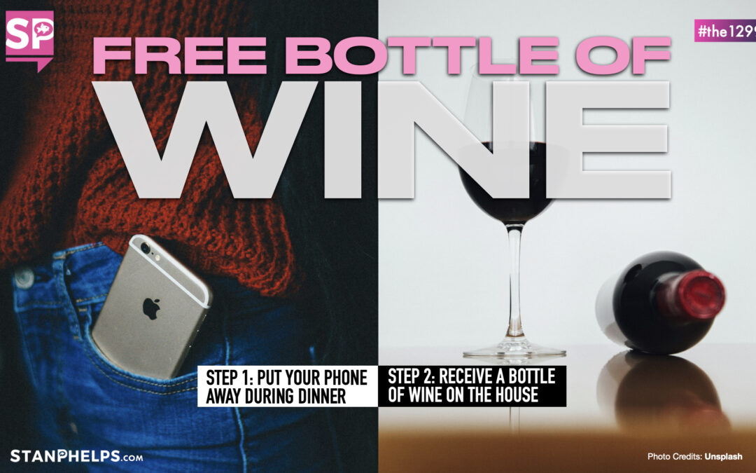 Would you lock your phone in a box during dinner for a free bottle of wine?