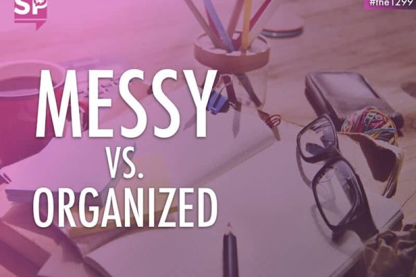 messy vs. organized